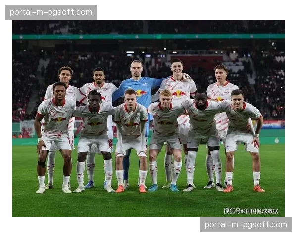 欧冠席位关键战：莱比锡与法兰克福赛前分析